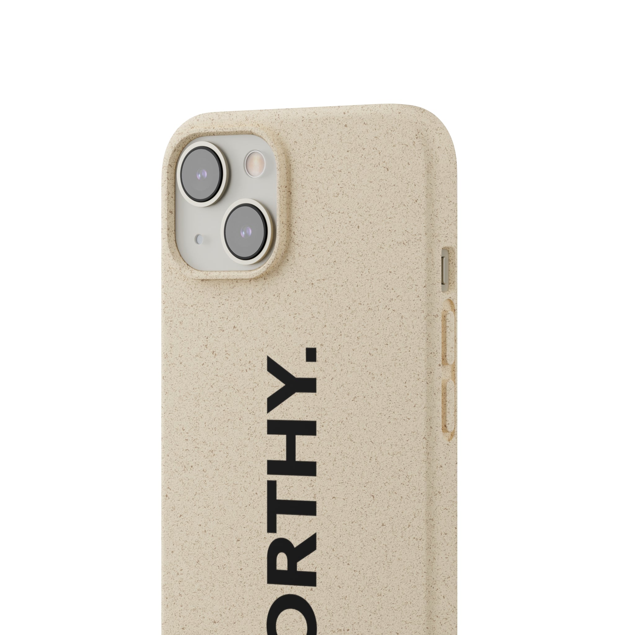 Because You’re Worthy Tan Phone Case - Your Faithful Treasure