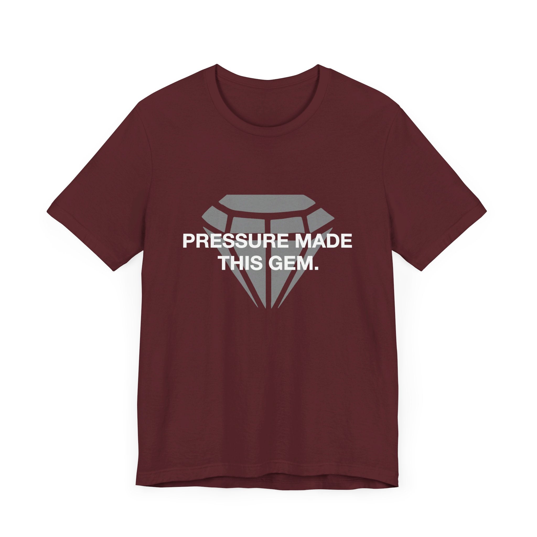 Pressure Made This Gem Unisex Short Sleeve T- Shirt In Different Color Options