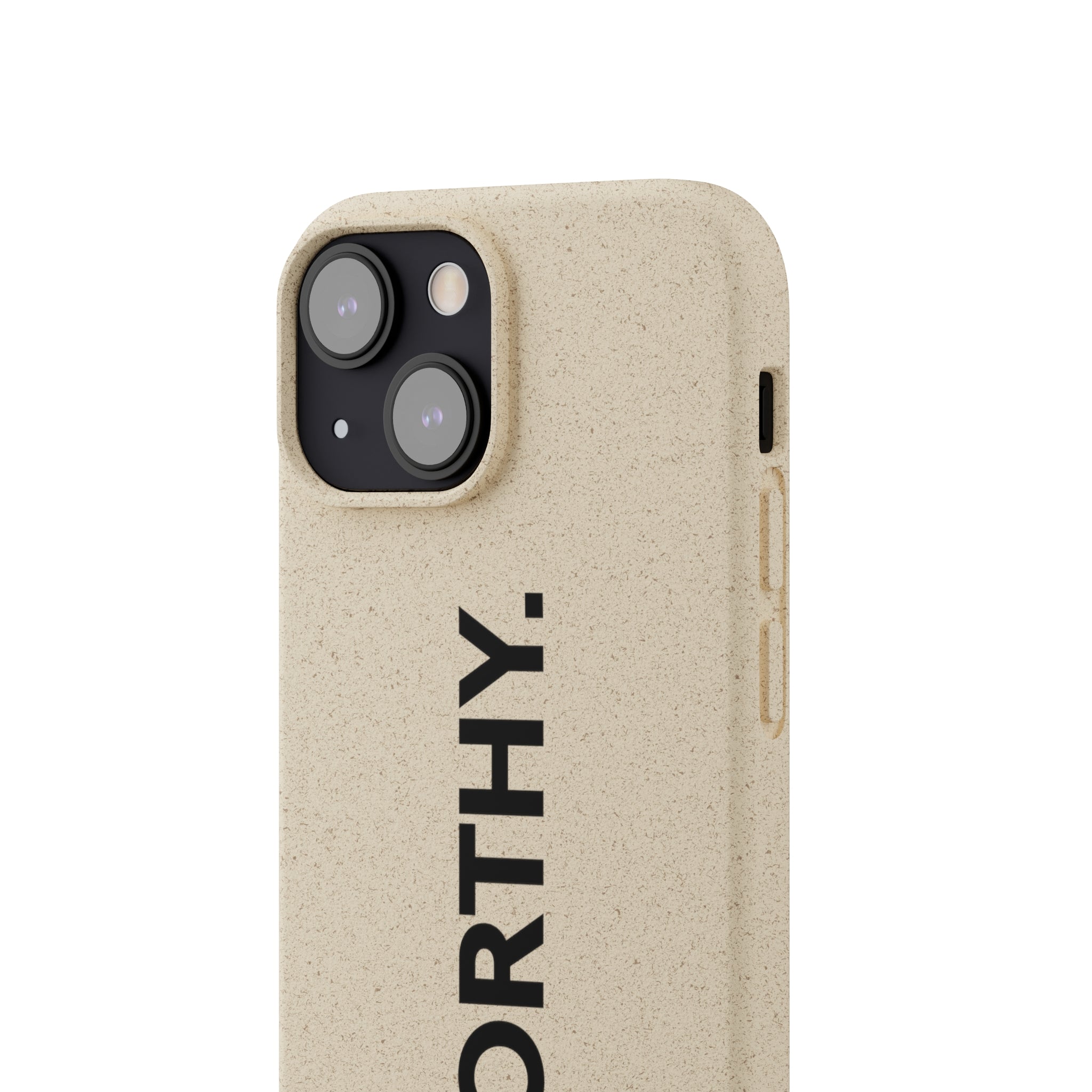 Because You’re Worthy Tan Phone Case - Your Faithful Treasure