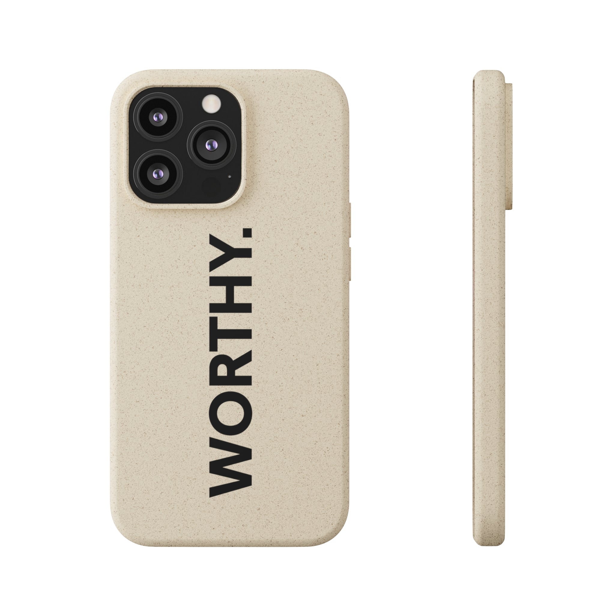 Because You’re Worthy Tan Phone Case - Your Faithful Treasure