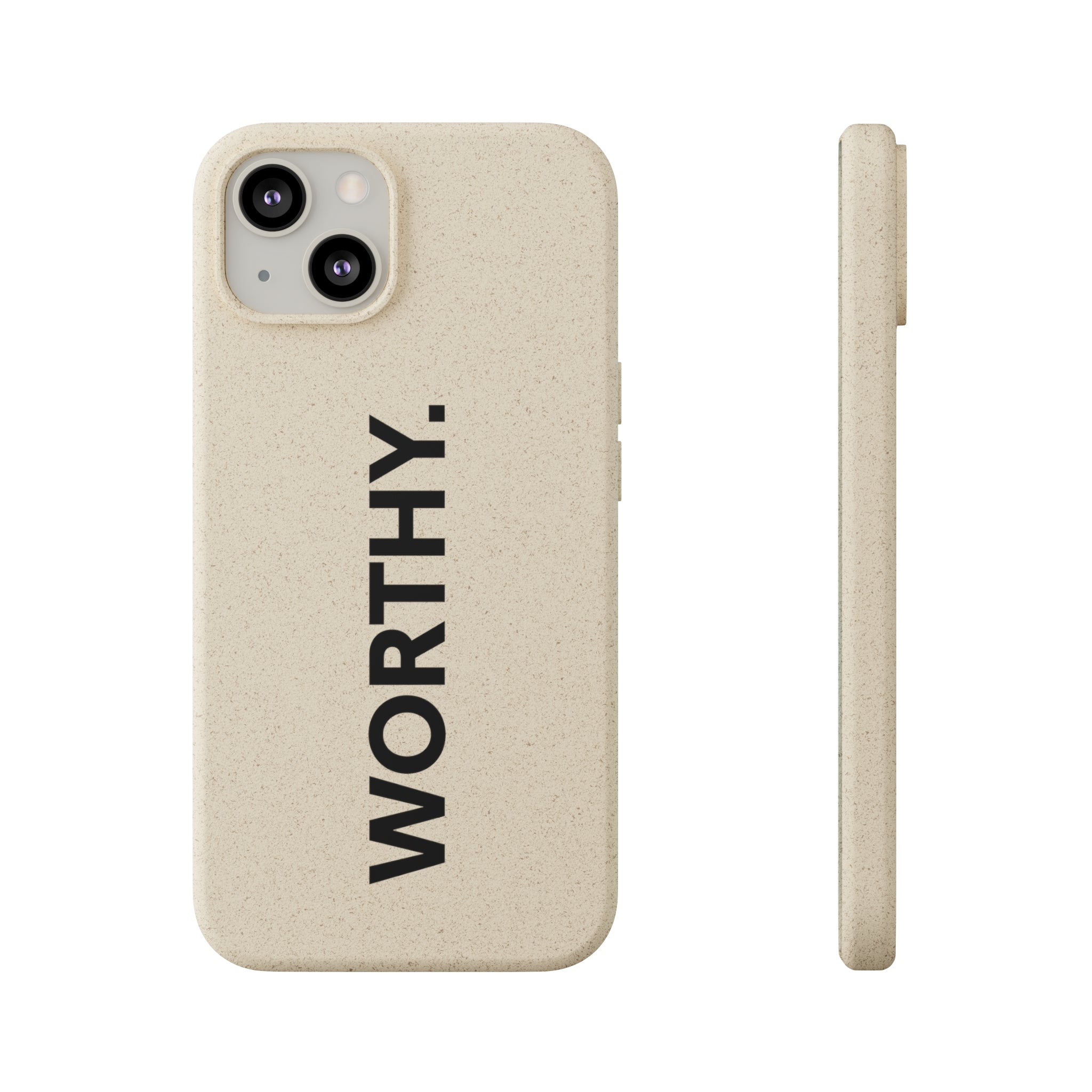 Because You’re Worthy Tan Phone Case - Your Faithful Treasure