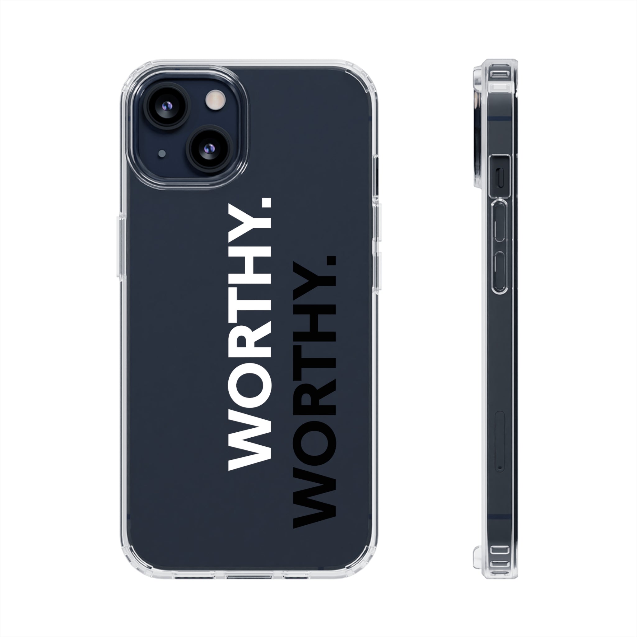 Worthy Affirmation Clear Phone case - Your Faithful Treasure