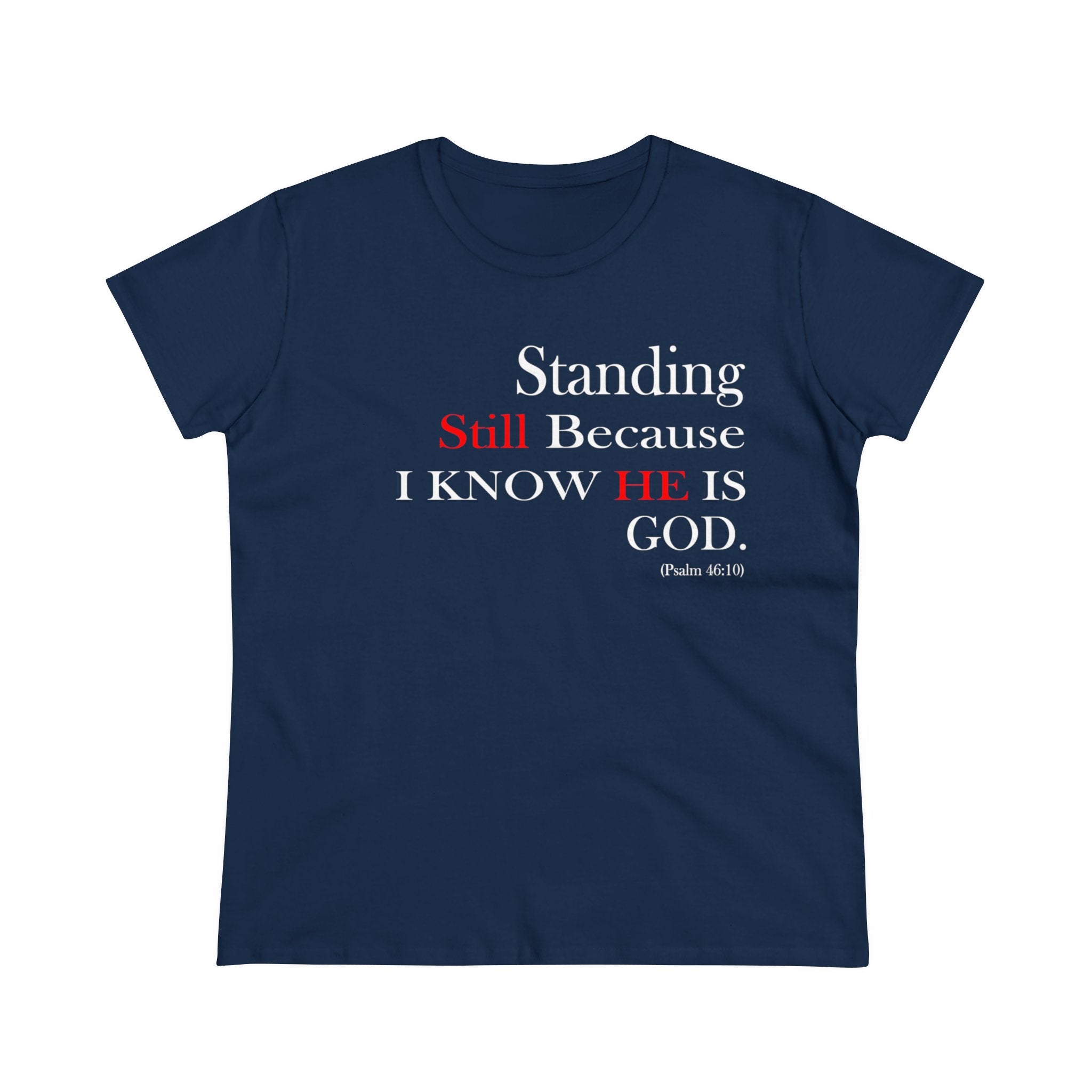 Women’s Fitted Psalm 46:10 Short Sleeve Shirt - Your Faithful Treasure