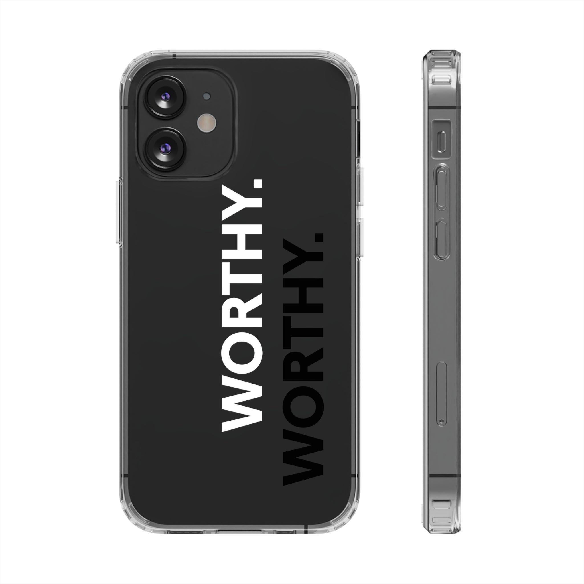 Worthy Affirmation Clear Phone case - Your Faithful Treasure