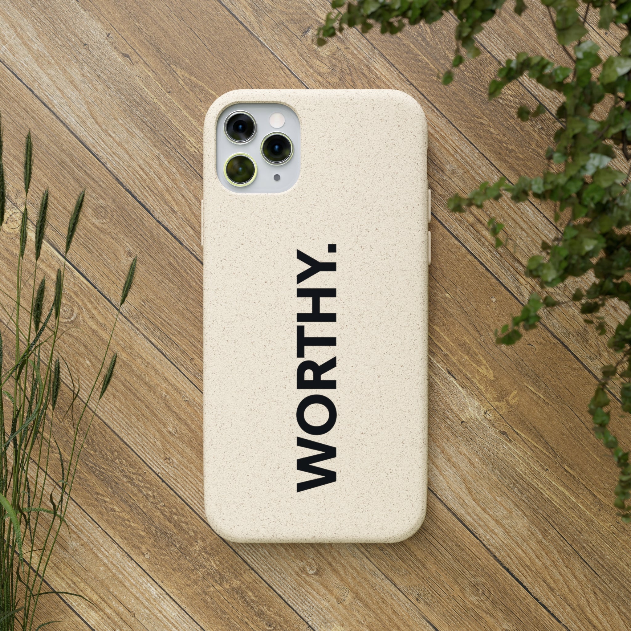 Because You’re Worthy Tan Phone Case - Your Faithful Treasure