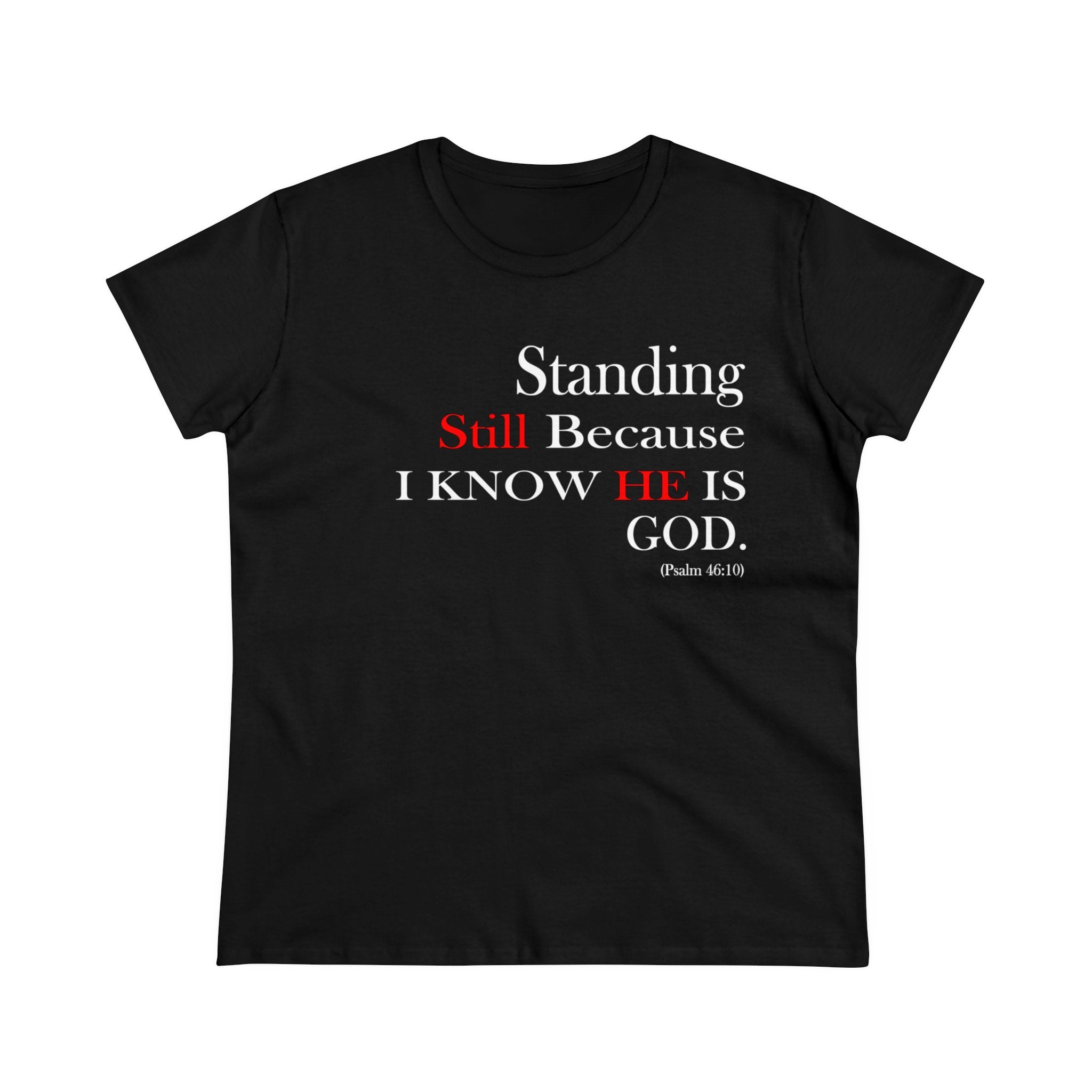 Women’s Fitted Psalm 46:10 Short Sleeve Shirt - Your Faithful Treasure