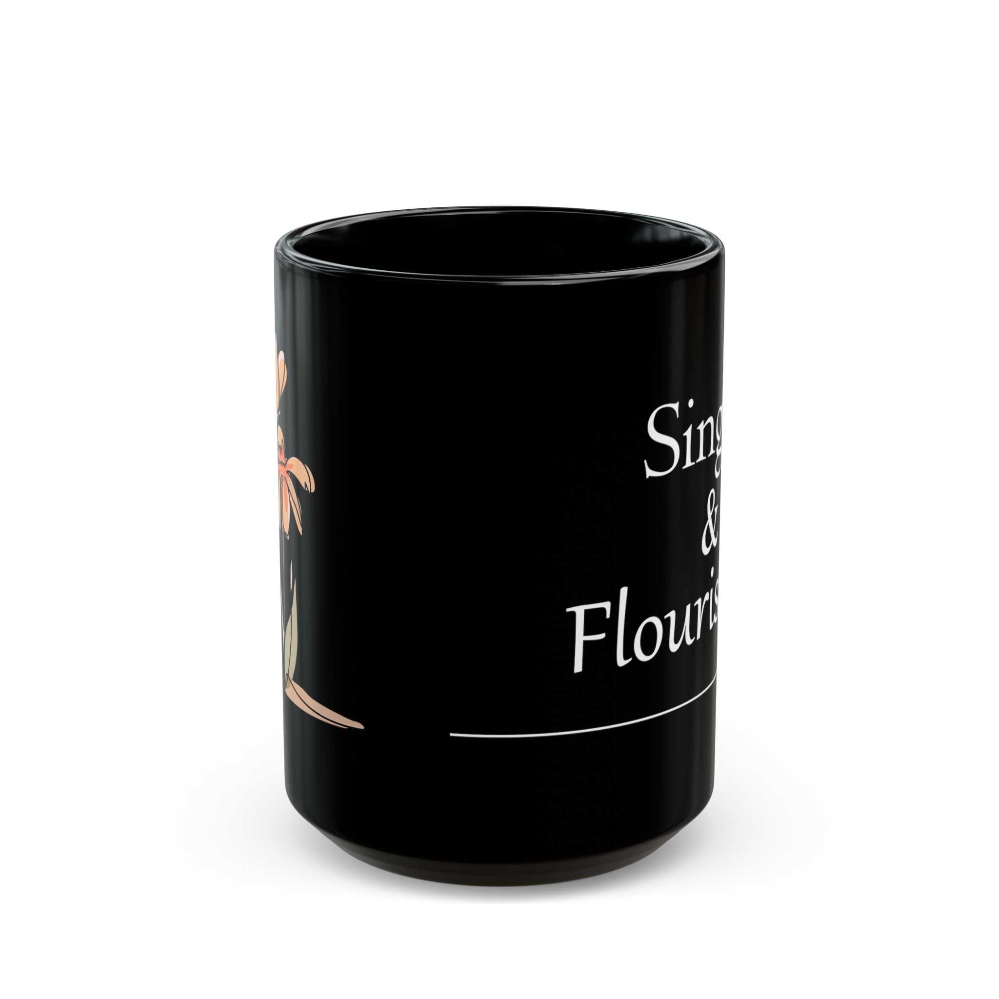 Single & Flourishing Black Ceramic Mug - Your Faithful Treasure